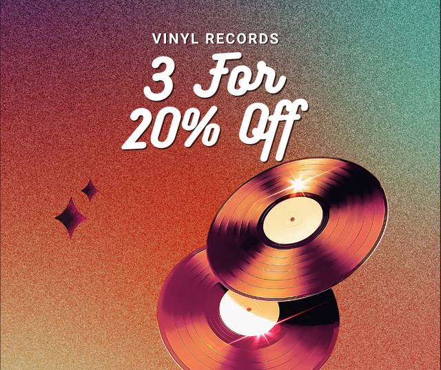 Buy 3 Vinyl Records Get 20% Off