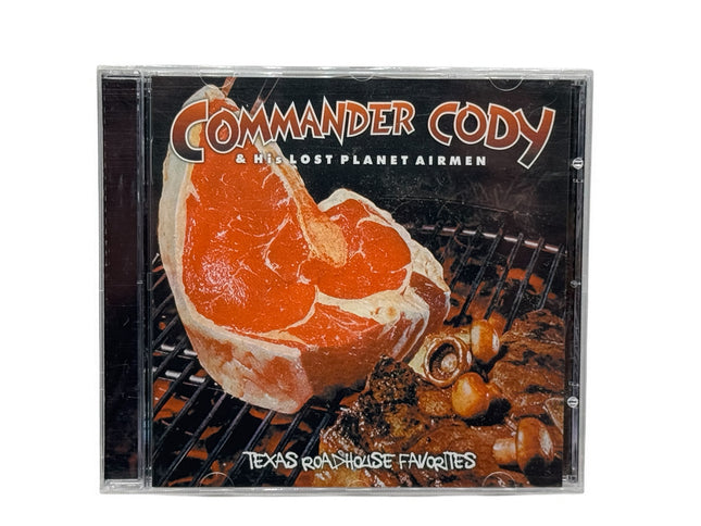 Commander Cody & His Lost Planet Airmen - Texas Roadhouse Favourites CD