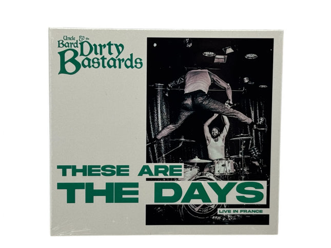 Uncle Bard & The Dirty Bastards - These Are The Days Live In France CD